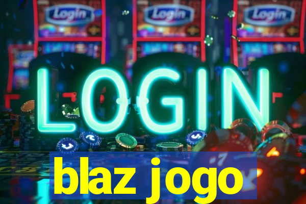 blaz jogo